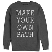 Women's CHIN UP Make Your Own Path  Adult Sweatshirt