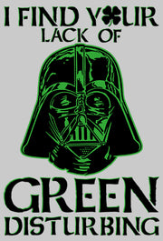 Men's Star Wars St. Patrick's Day Darth Vader I Find your Lack of Green Disturbing  Adult Sweatshirt