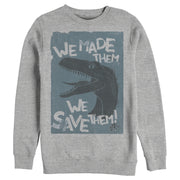 Men's Jurassic World We Made Them We Save Them  Adult Sweatshirt