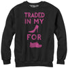 Women's CHIN UP Traded in My Heels  Adult Sweatshirt