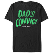 Men's Lost Gods Dad's Coming Look Busy  Adult T-Shirt