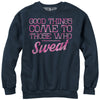 Women's CHIN UP Valentine Good Things to Those Who Sweat  Adult Sweatshirt