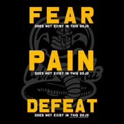 Men's Cobra Kai Fear Pain Defeat Motto  Adult T-Shirt