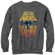 Men's Star Wars X-Wing Force is Strong With This One  Adult Sweatshirt