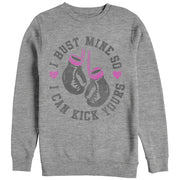 Women's CHIN UP Bust Mine Kick Yours  Adult Sweatshirt