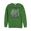 Men's Marvel Hulk Be Incredible  Adult Sweatshirt