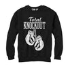 Women's CHIN UP Total Knockout  Adult Sweatshirt