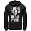 Women's CHIN UP Your Day is as Nice as my Butt  Adult Pull Over Hoodie