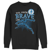 Men's Marvel Dad You're Brave Like Black Panther  Adult Sweatshirt