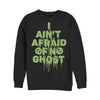 Men's Ghostbusters Ain't Afraid of No Ghost  Adult Sweatshirt