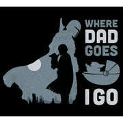 Men's Star Wars: The Mandalorian Grogu and Din Djarin Where Dad Goes I Go  Adult T-Shirt