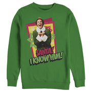 Men's Elf Santa I Know Him Quote  Adult Sweatshirt