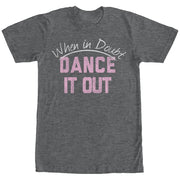 Women's CHIN UP When in Doubt Dance it Out  Adult Boyfriend Tee