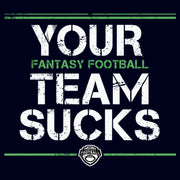 Men's ESPN Your Fantasy Football Team Sucks  Adult T-Shirt