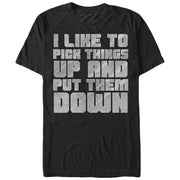 Men's CHIN UP Pick Things Up and Put Them Down  Adult T-Shirt