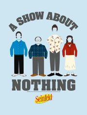 Men's Seinfeld A Show About Nothing  Adult T-Shirt