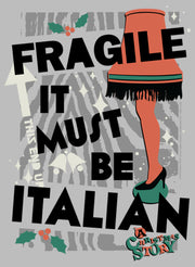 Men's A Christmas Story Fragile It Must Be Italian  Adult T-Shirt