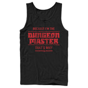 Men's Dungeons & Dragons Because I'm the Dungeon Master, That's Why  Adult Tank Top