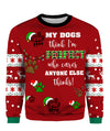 My Dogs Think I’m Perfect Ugly Christmas Sweater