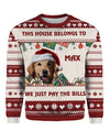 This House Belongs to My Dogs Photo Christmas Ugly Sweater