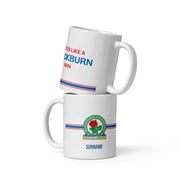 Blackburn Rovers FC "Straight Outta" Mug