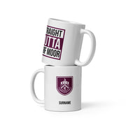 Burnley FC "Straight Outta" Mug