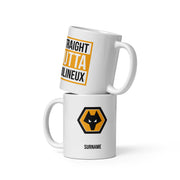 Wolverhampton Wanderers FC "Straight Outta" Mug